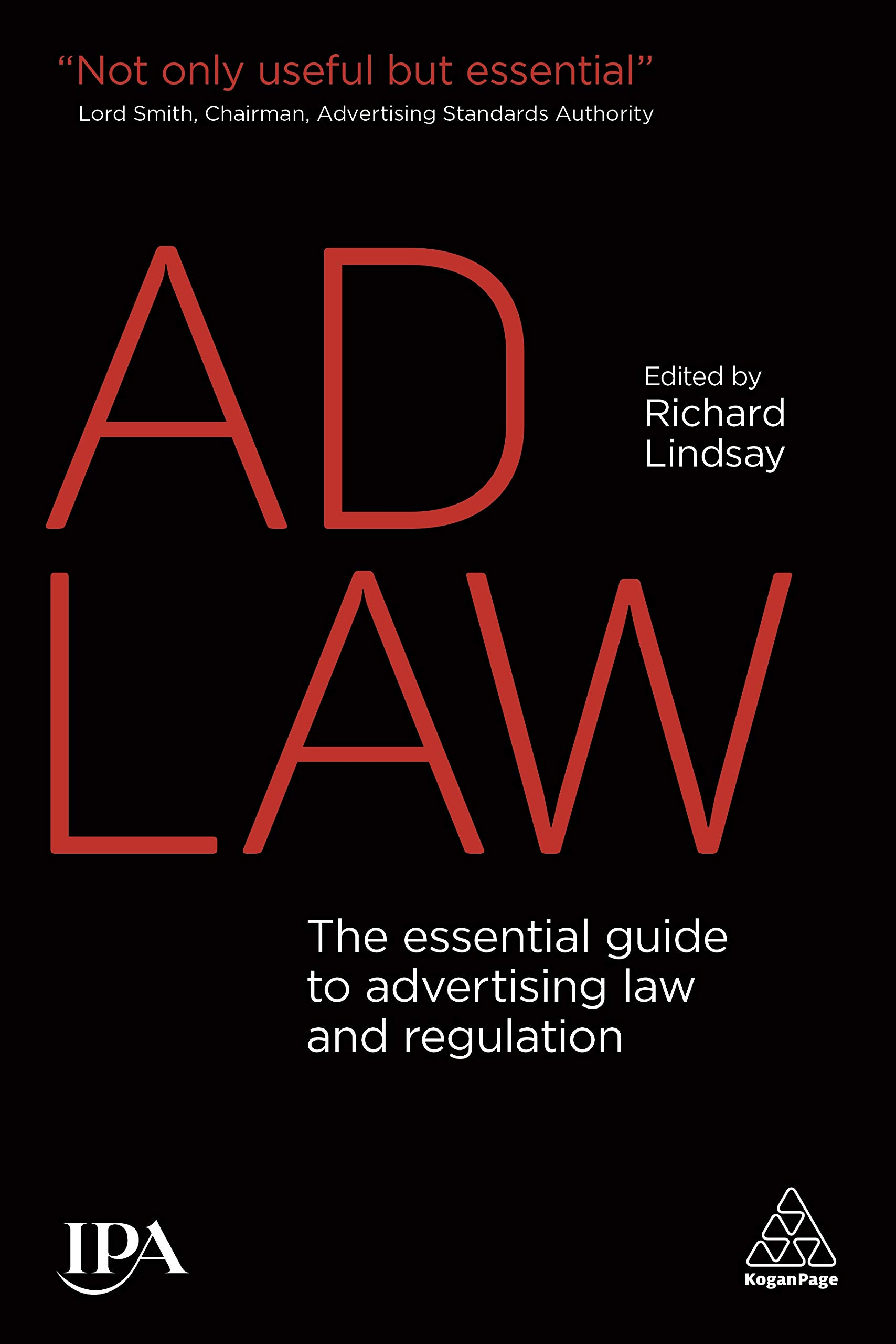 Ad Law: The Essential Guide to Advertising Law and Regulation