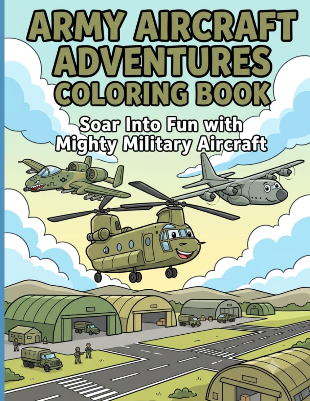 Army Aircraft Coloring Book: Military Aircraft Coloring Book for Kids & Adults: A Fun Aircraft Coloring Book Featuring Army Helicopters, Fighter ... Planes, and Military Aviation Designs