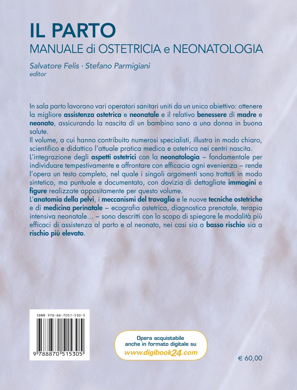 Il parto. Manuale di ostetricia e neonatologia