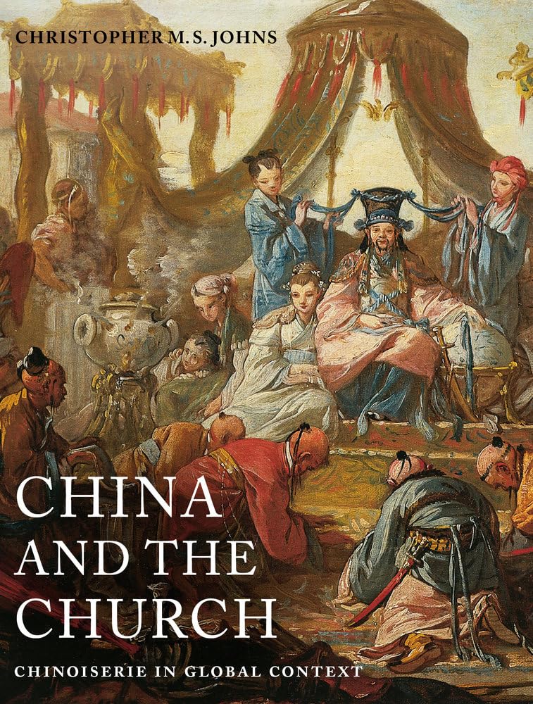 China and the Church by Christopher M. S. Johns HARDBACK 9780520284654