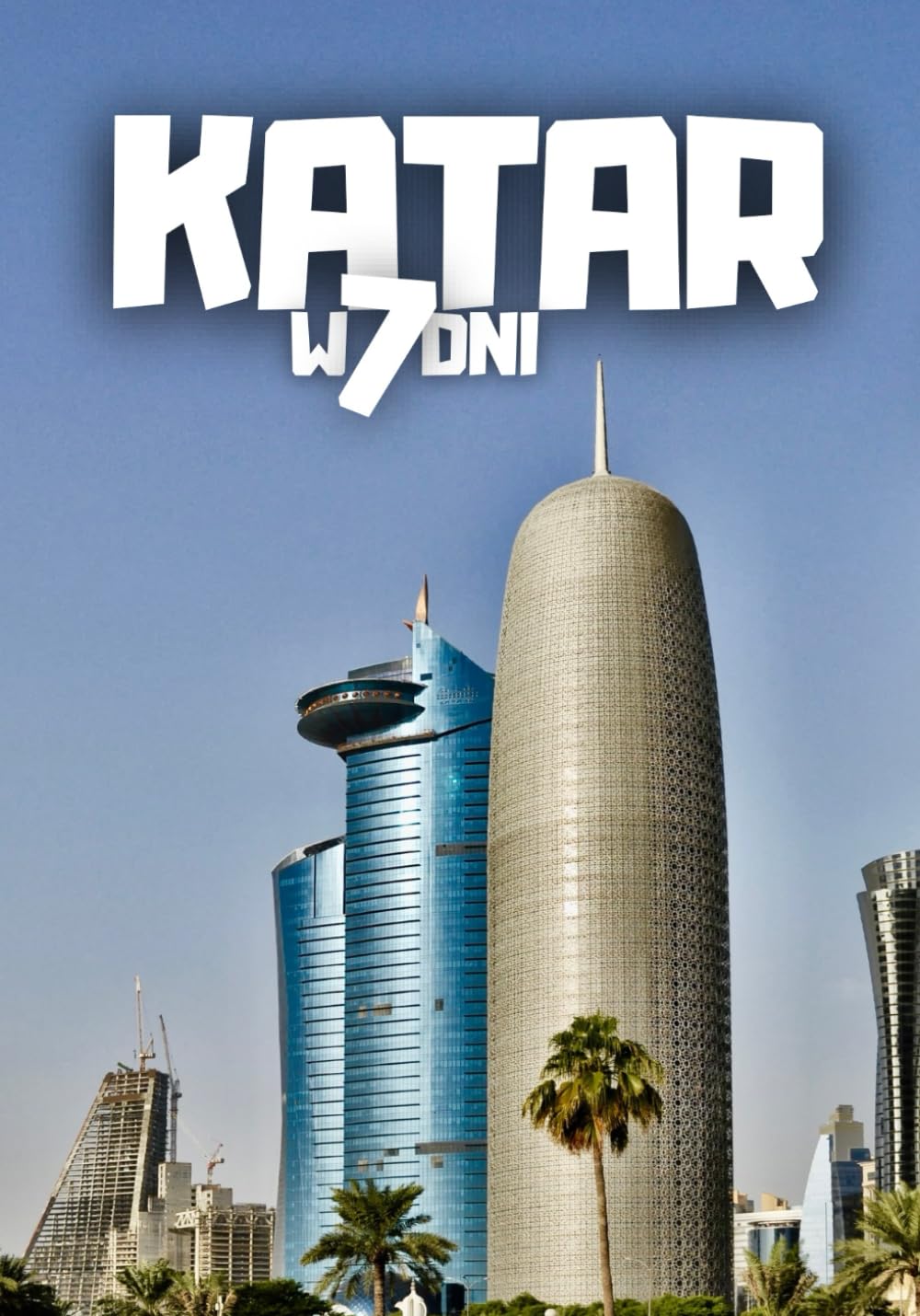 Katar w 7 dni