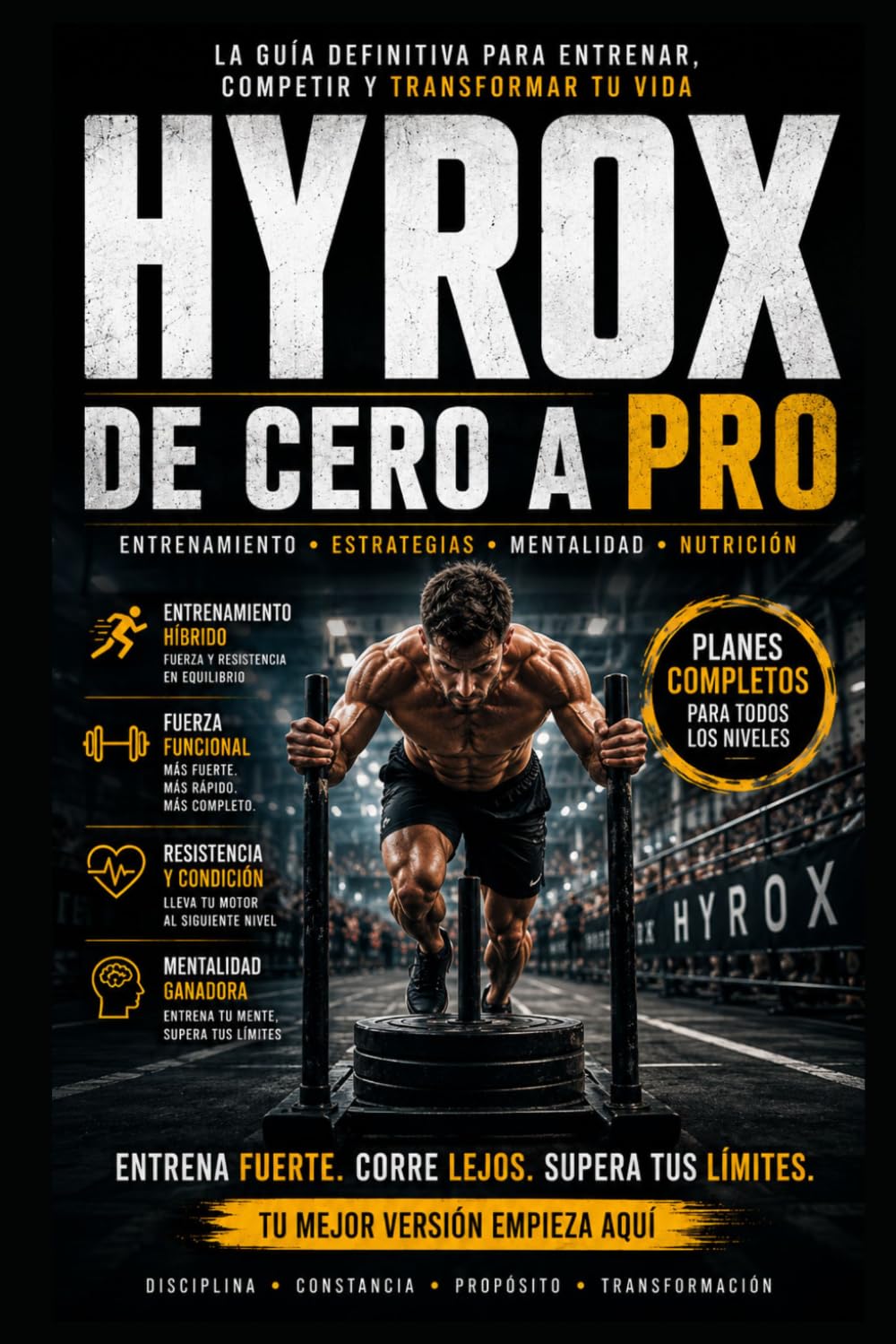 HYROX: La Guía definitiva de Entrenamiento