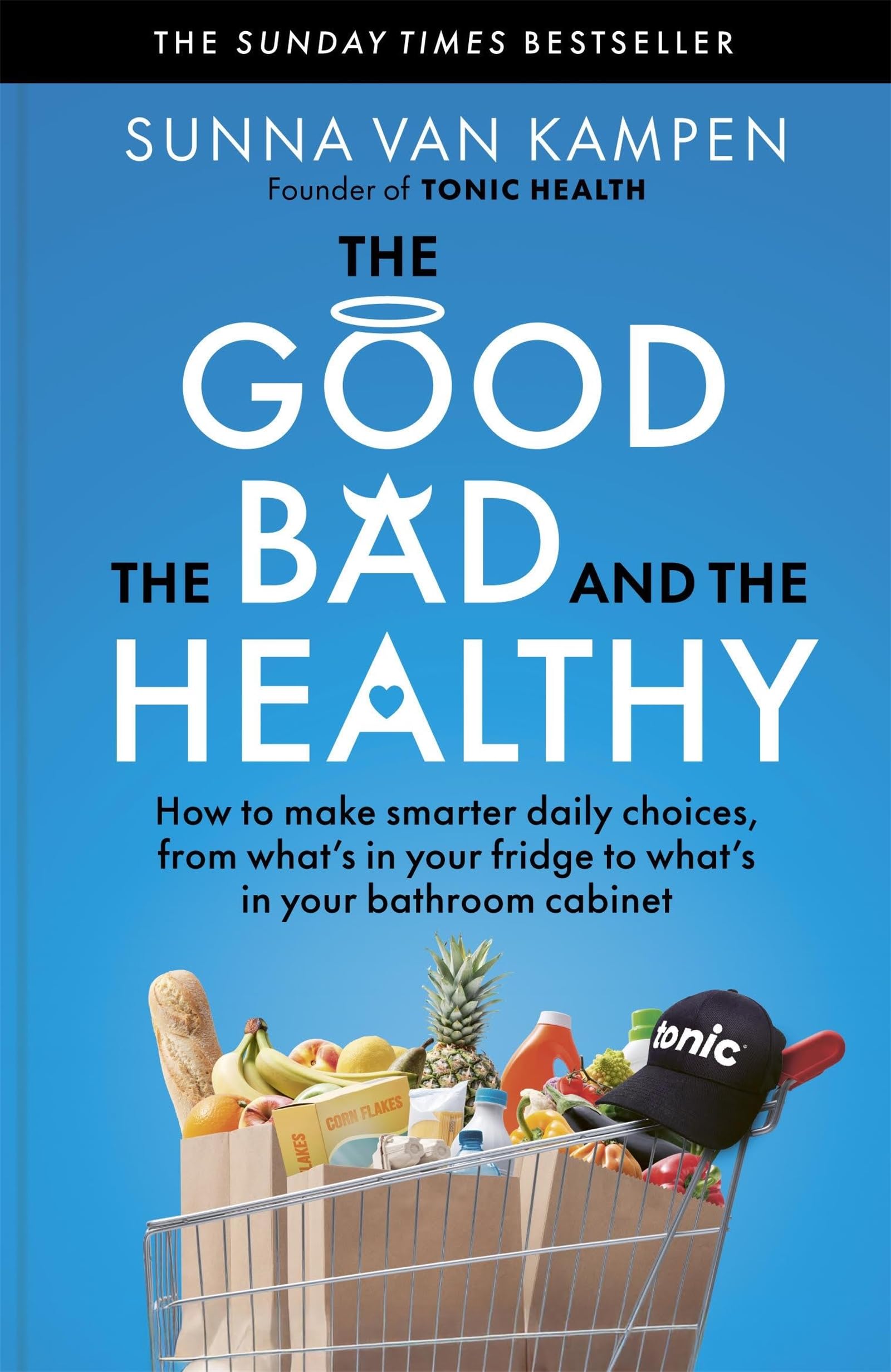 The Good, the Bad and the Healthy: How to make smarter daily choices