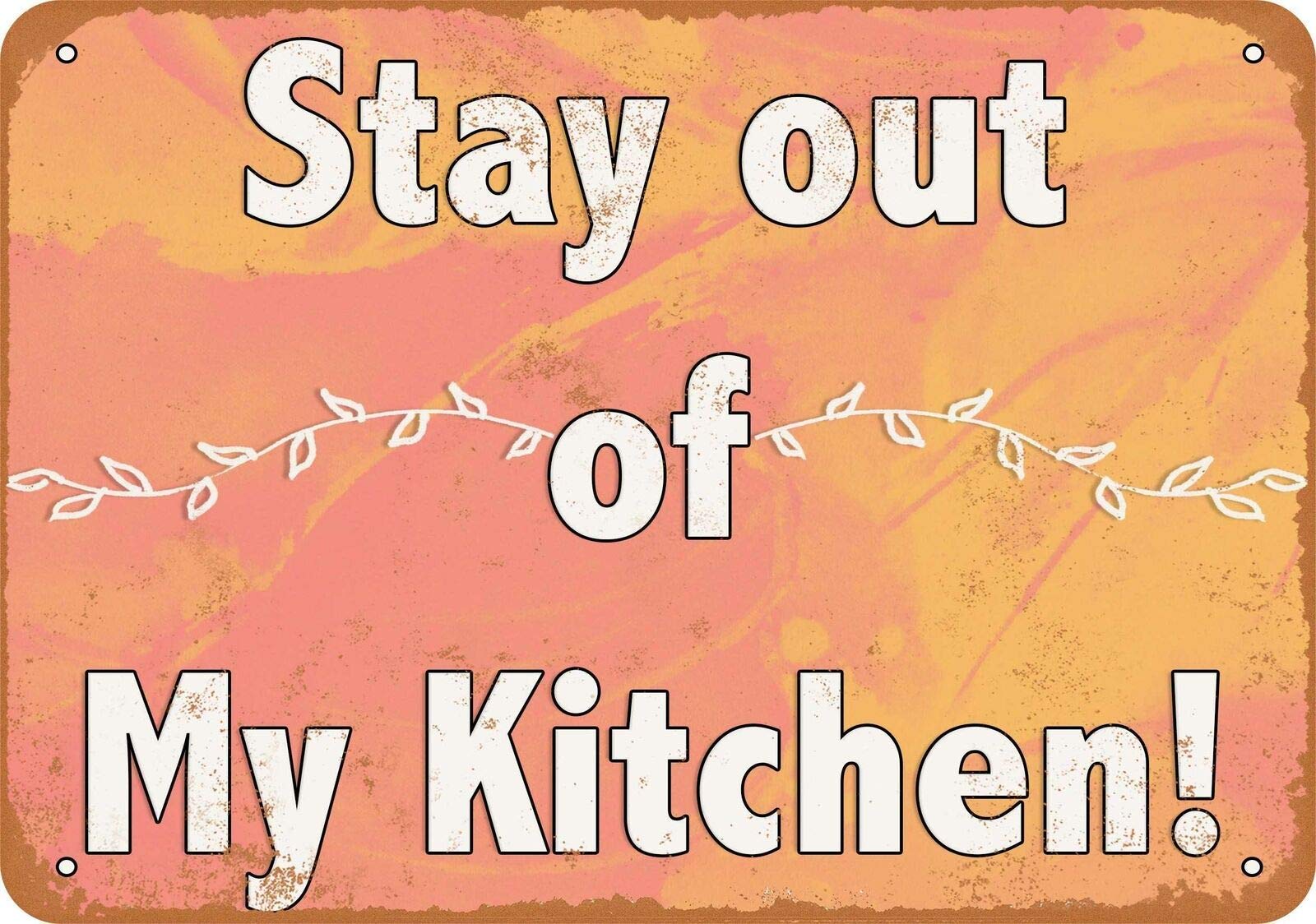 Lawenp Stayof My Kitchen Vintage Wall Decor Bar Decor Aluminum Sign for Home Kitchen Bar Funny Sarcastic Metal 8 x 12 Inches Tin Sign