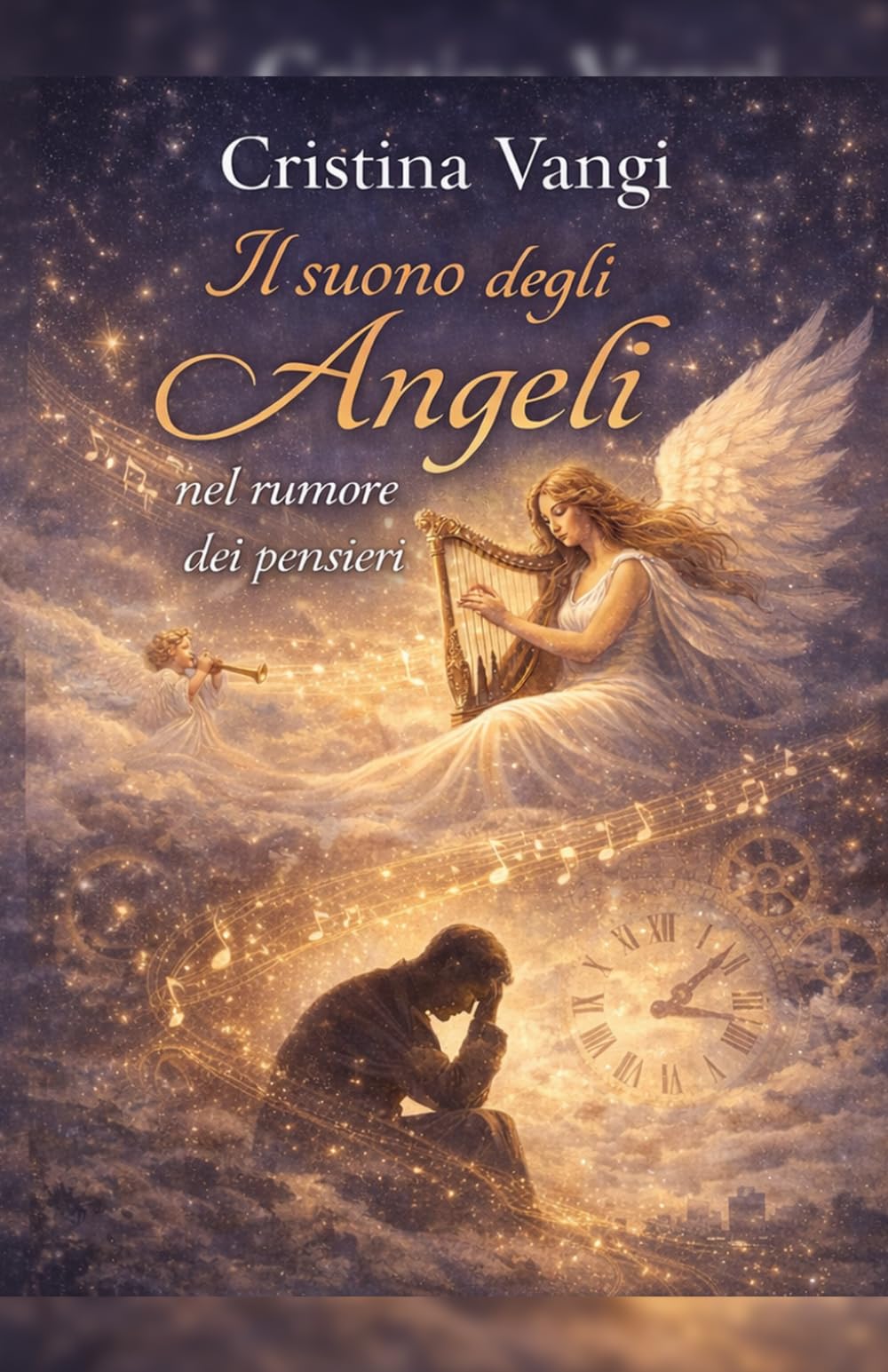 Il suono degli Angeli nel rumore dei pensieri