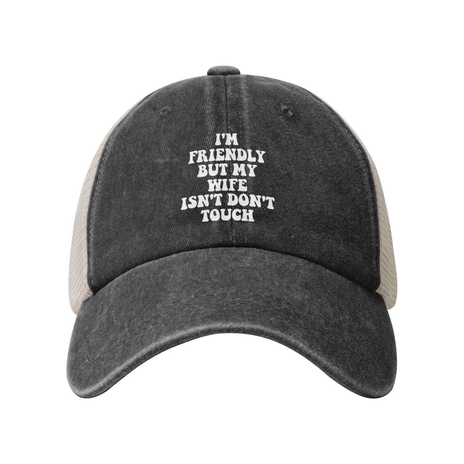 Anceky I'm Friendly But My Wife Isn't Don't Touch Hat Mesh Trucker Baseball Cap for Adult Black