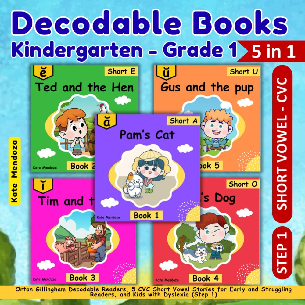 Decodable Books Kindergarten - Grade 1: Orton Gillingham Decodable Readers, 5 CVC Short Vowel Stories for Early and Struggling Readers, and Kids with