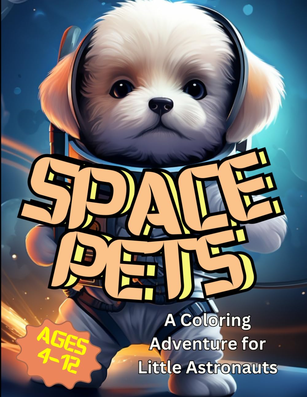 Space Pets: A Coloring Adventure for Little Astronauts