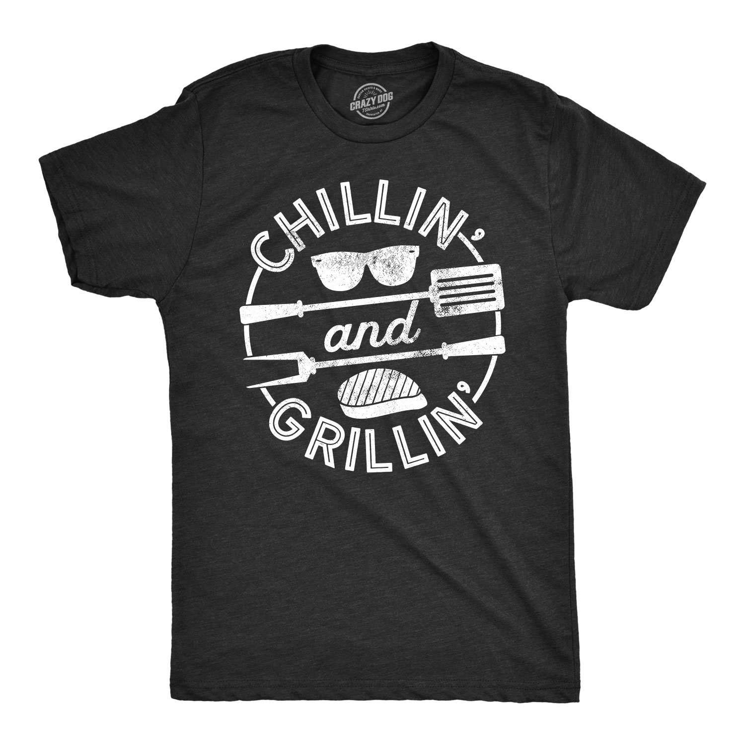 Crazy Dog T-Shirts Mens Chillin and Grillin Tshirt Funny Outdoor Summer BBQ Tee for Guys