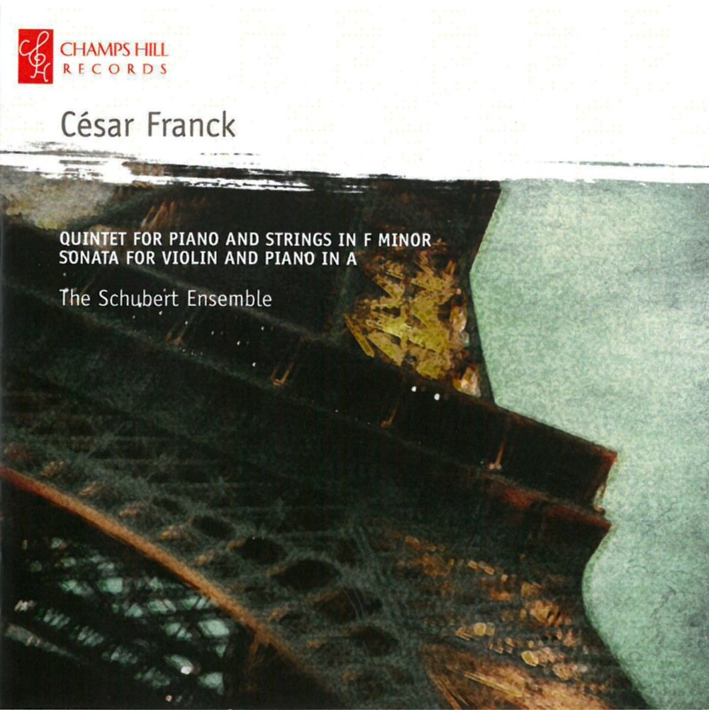 Franck: Piano Quintet & Violin Sonata