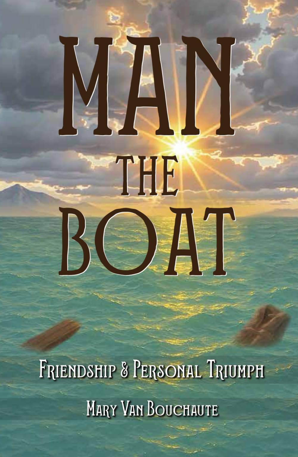 Man the Boat: A Short Story of Courage, Survival & the Sea