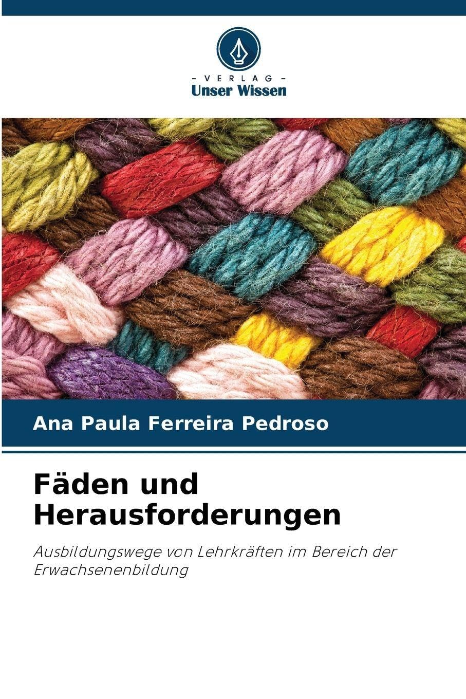 Fäden und Herausforderungen: Ausbildungswege von Lehrkräften im Bereich der Erwachsenenbildung