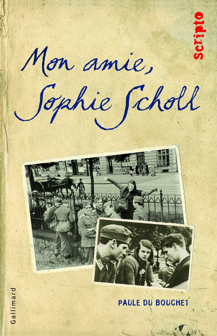 MON AMIE SOPHIE SCHOLL [Paperback] DU BOUCHET,PAULE