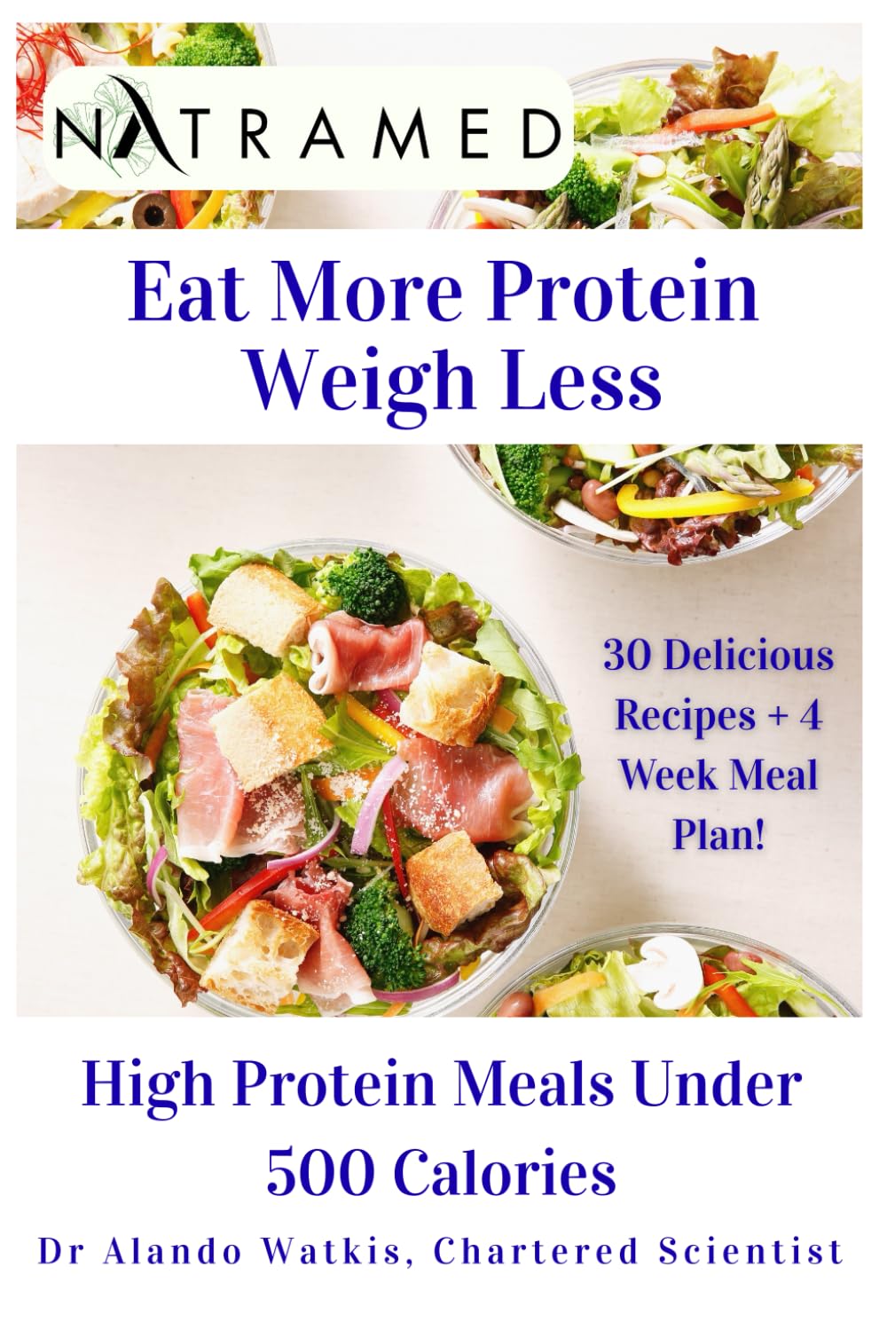 Eat More Protein Weigh Less: 30-Day Mediterranean Journey