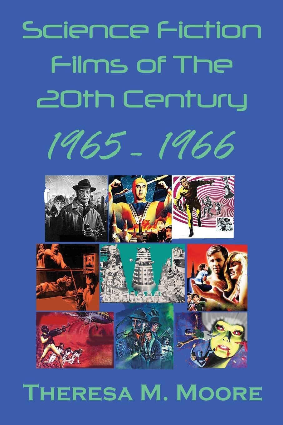 Science Fiction Films of The 20th Century: 1965-1966      Paperback – October 26, 2020