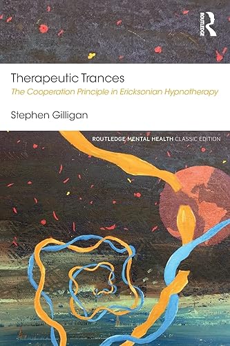 Therapeutic Trances: The Cooperation Principle in Ericksonian Hypnotherapy