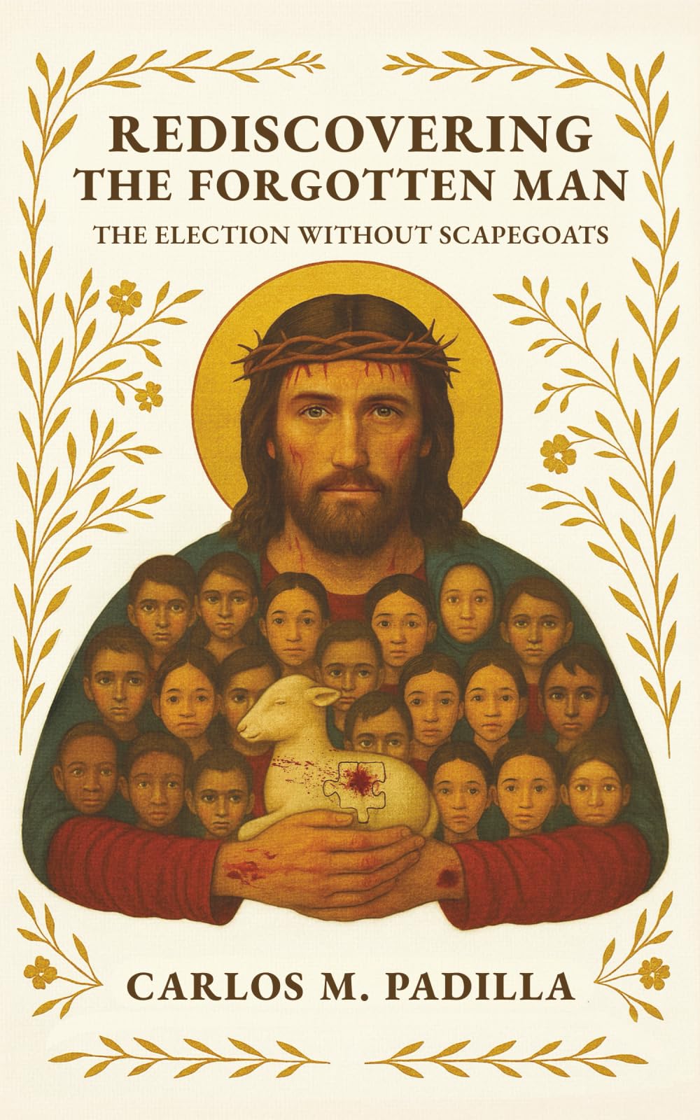 Rediscovering the Forgotten Man: The Election Without Scapegoats