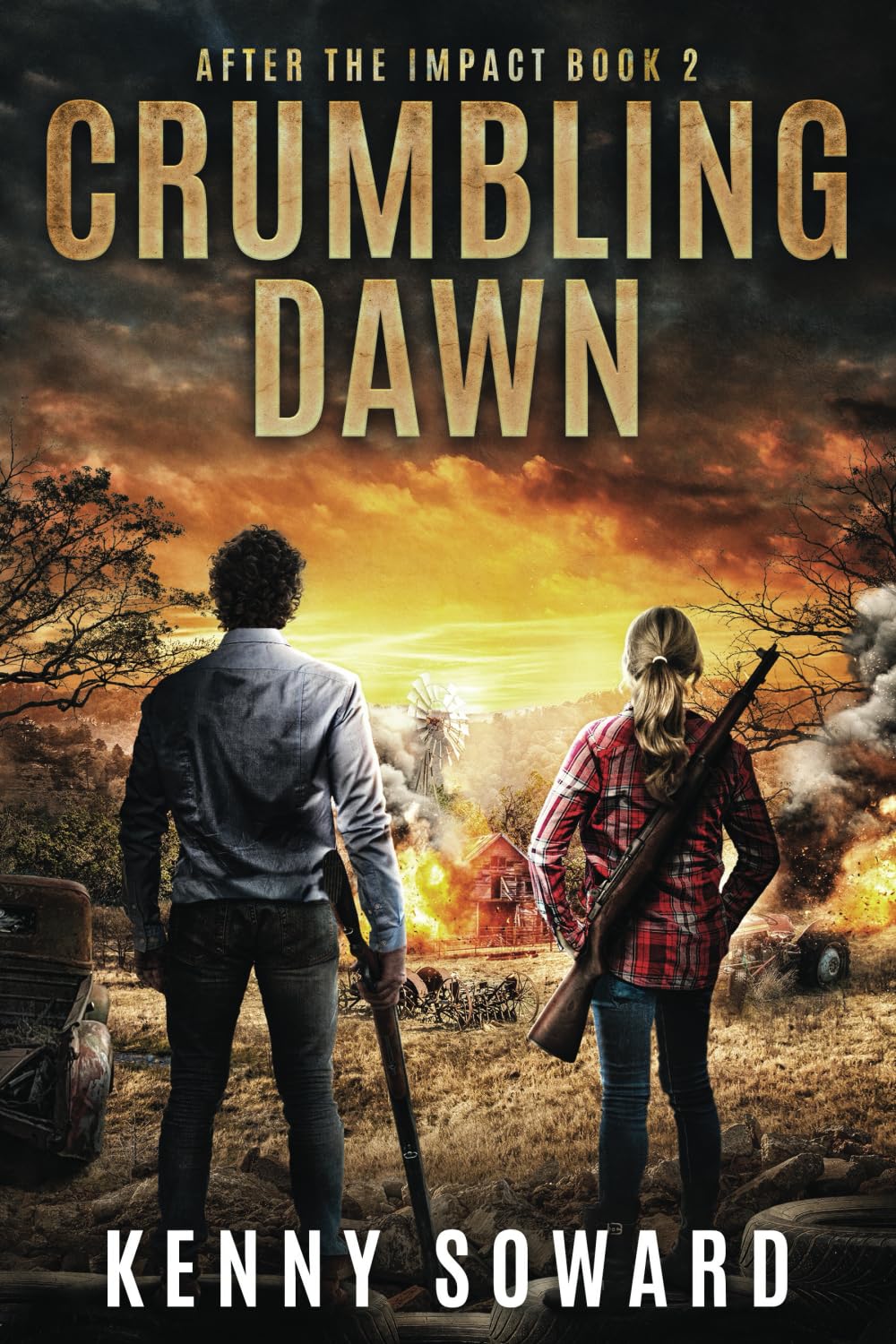 Crumbling Dawn: After the Impact Book2: (A Post Apocalyptic Thriller)