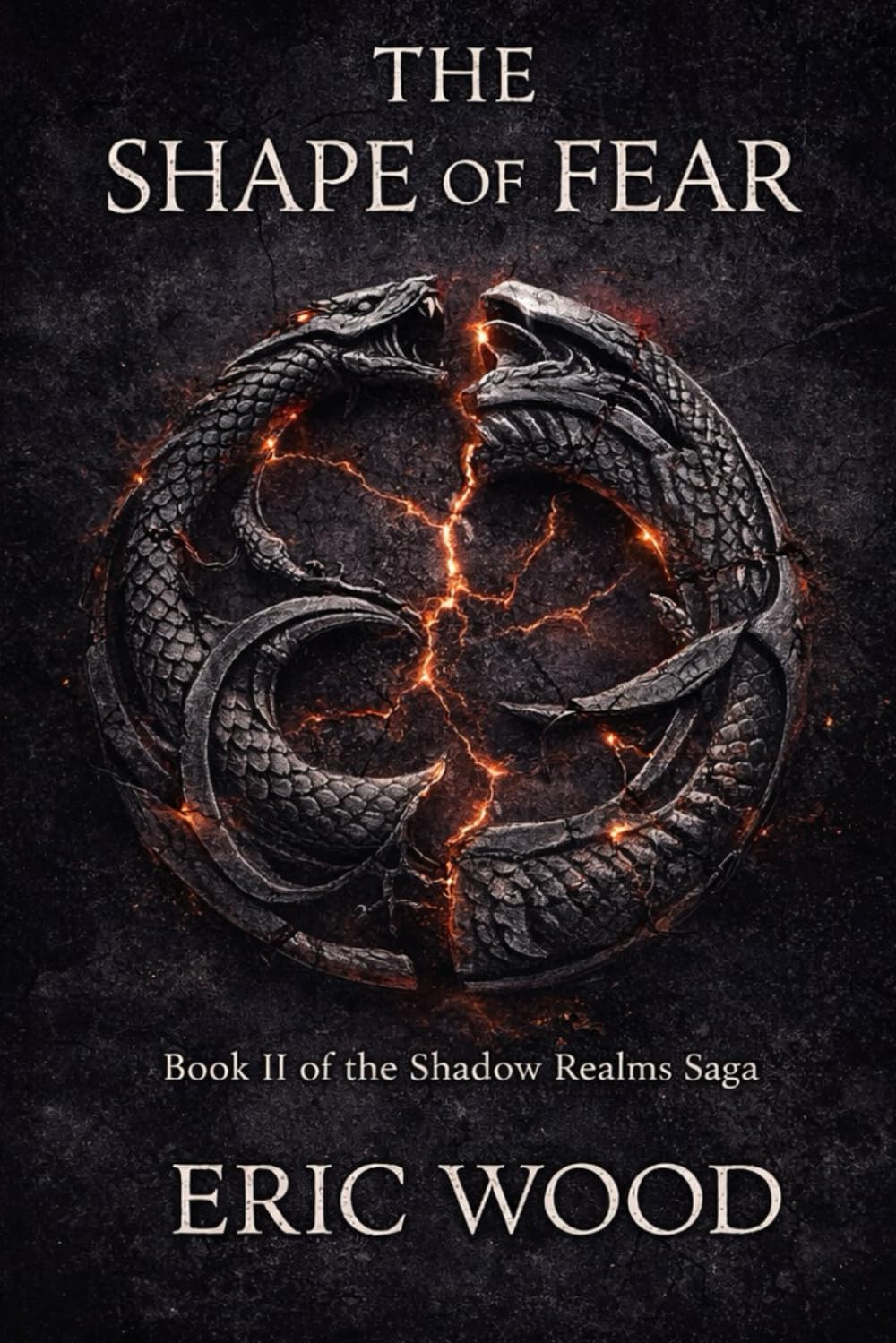 The Shape of Fear: Book II of the Shadow Realms Saga: 2 (Shadow Realms Saga (Book 1))