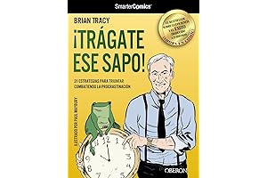 Tráguese ese Sapo: 21 Estrategias para Triunfar Combatiendo la Procrastinación