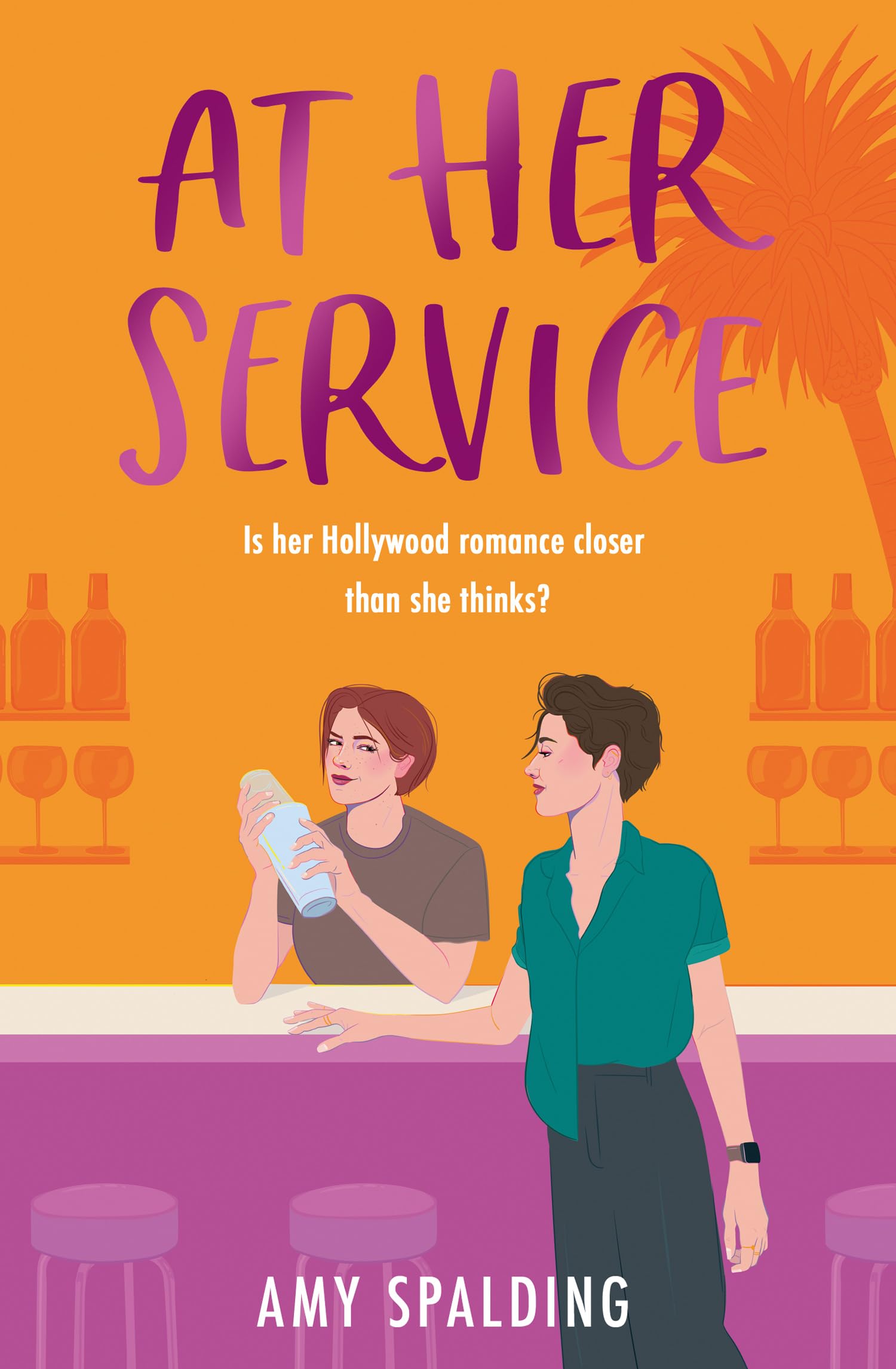 At Her Service: An escapist and swoon-worthy, laugh-out-loud queer rom-com for fans of sapphic romance in 2025: Book 2 (Out in Hollywood)