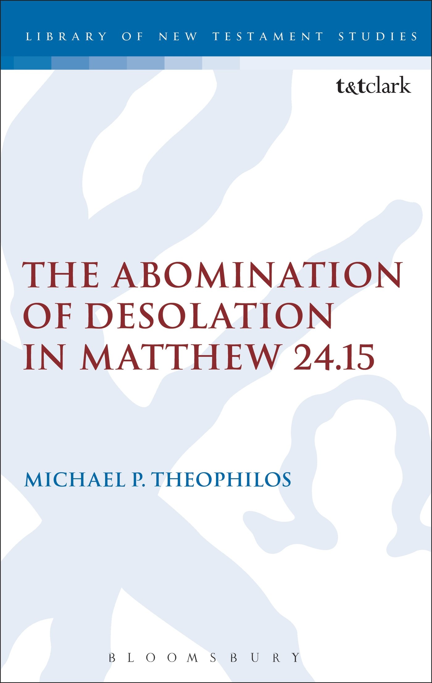 The Abomination of Desolation in Matthew 24.15