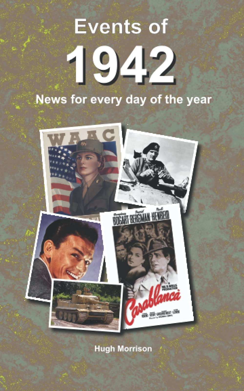 Events of 1942: news for every day of the year