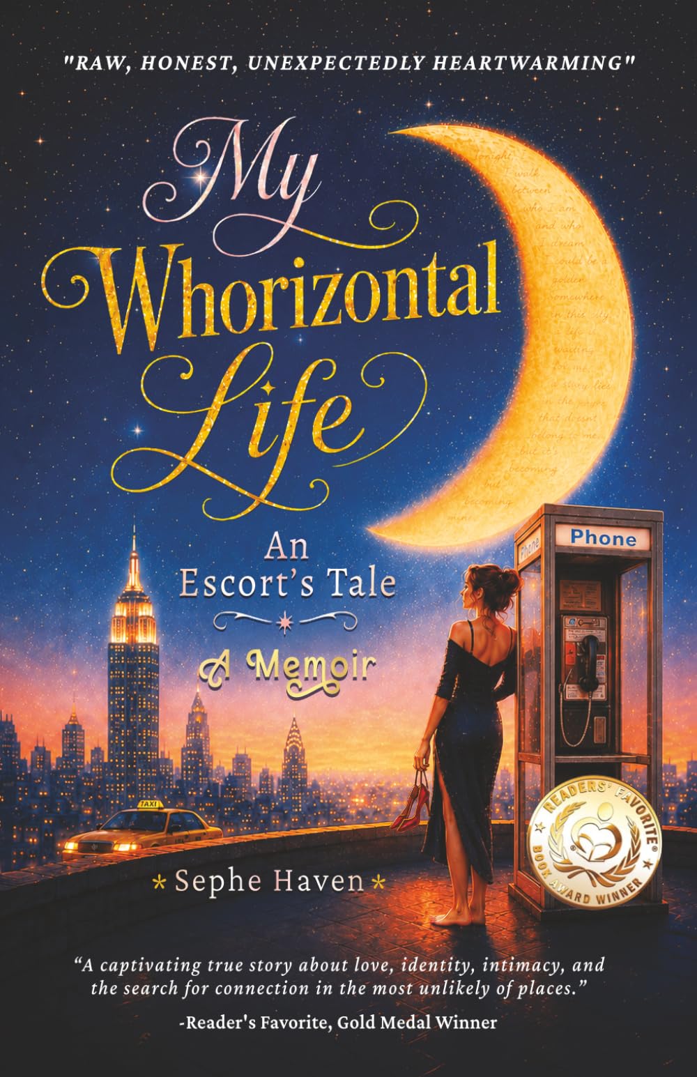My whorizontal Life: An Escort's Tale: The First Six Months: 1