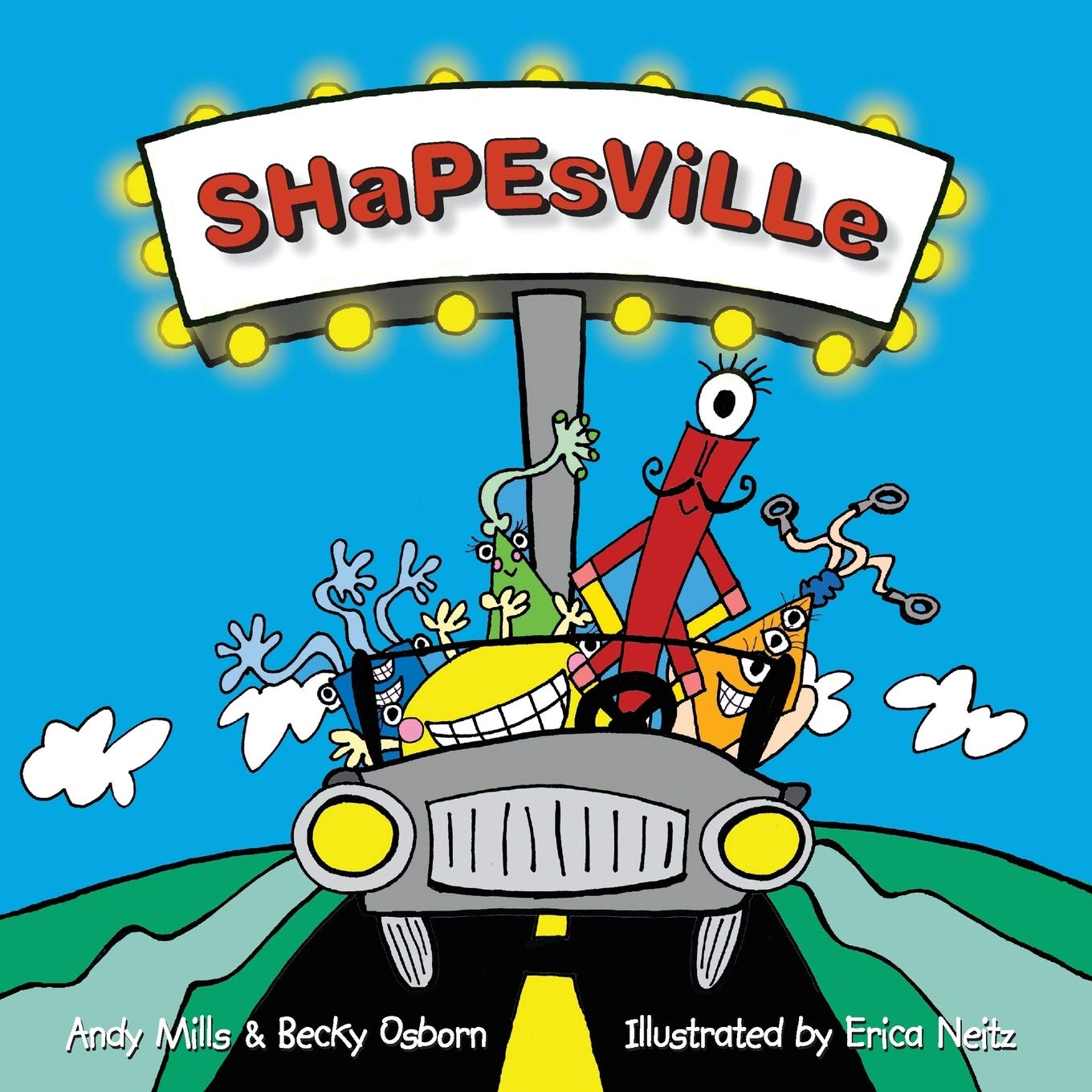“Shapesville” by Andy Mills and Becky Osborn “Shapesville” by Andy Mills and Becky Osborn