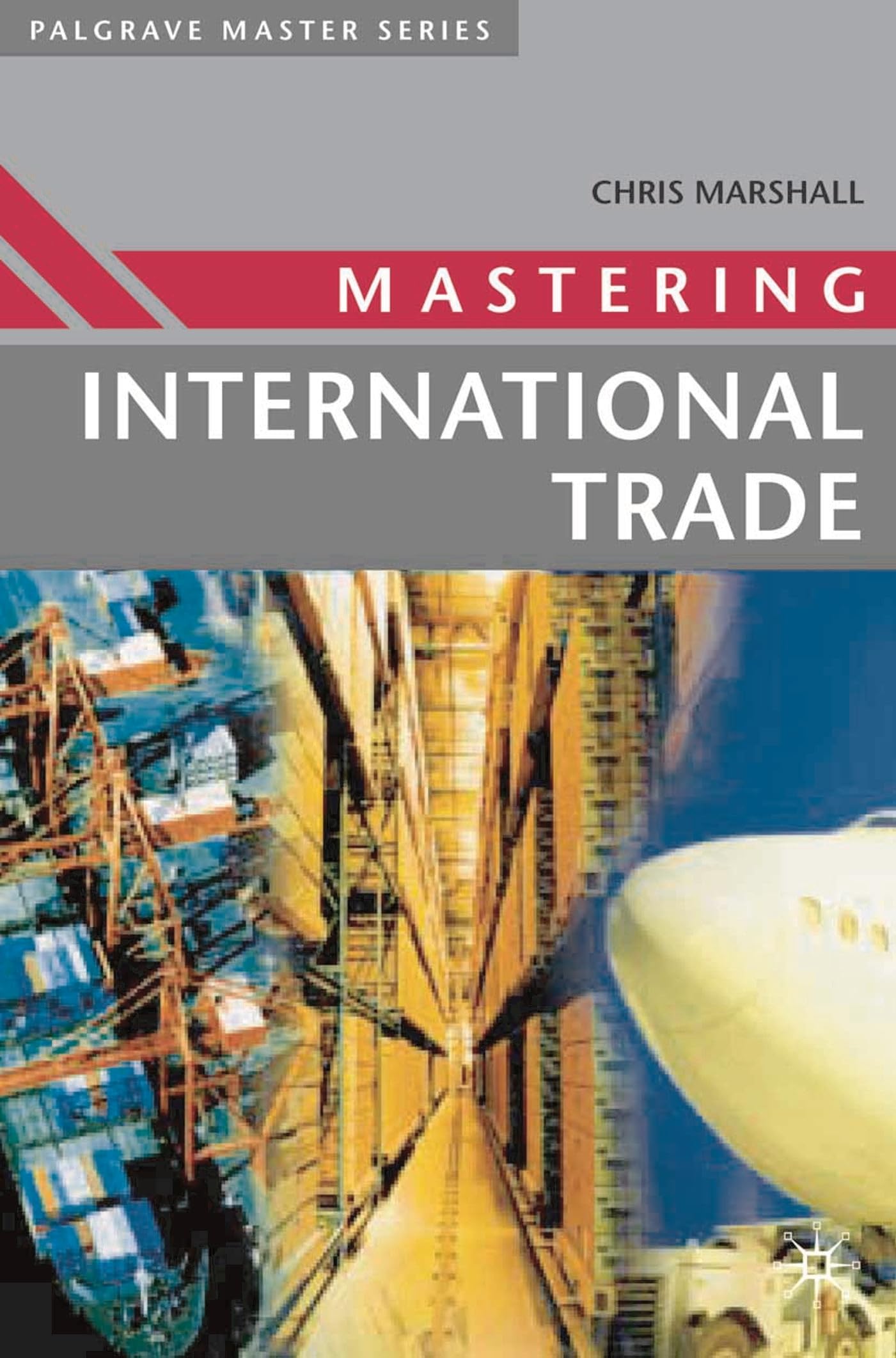 Amazon.com: Mastering International Trade (Palgrave Master Series ...