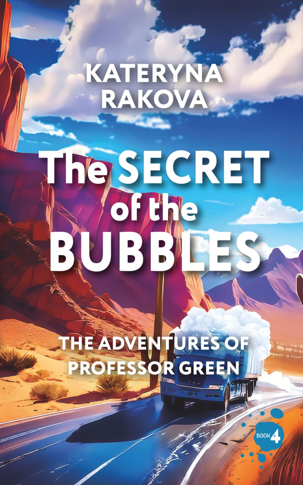 The Secret of the Bubbles (The Adventures of Professor Green)