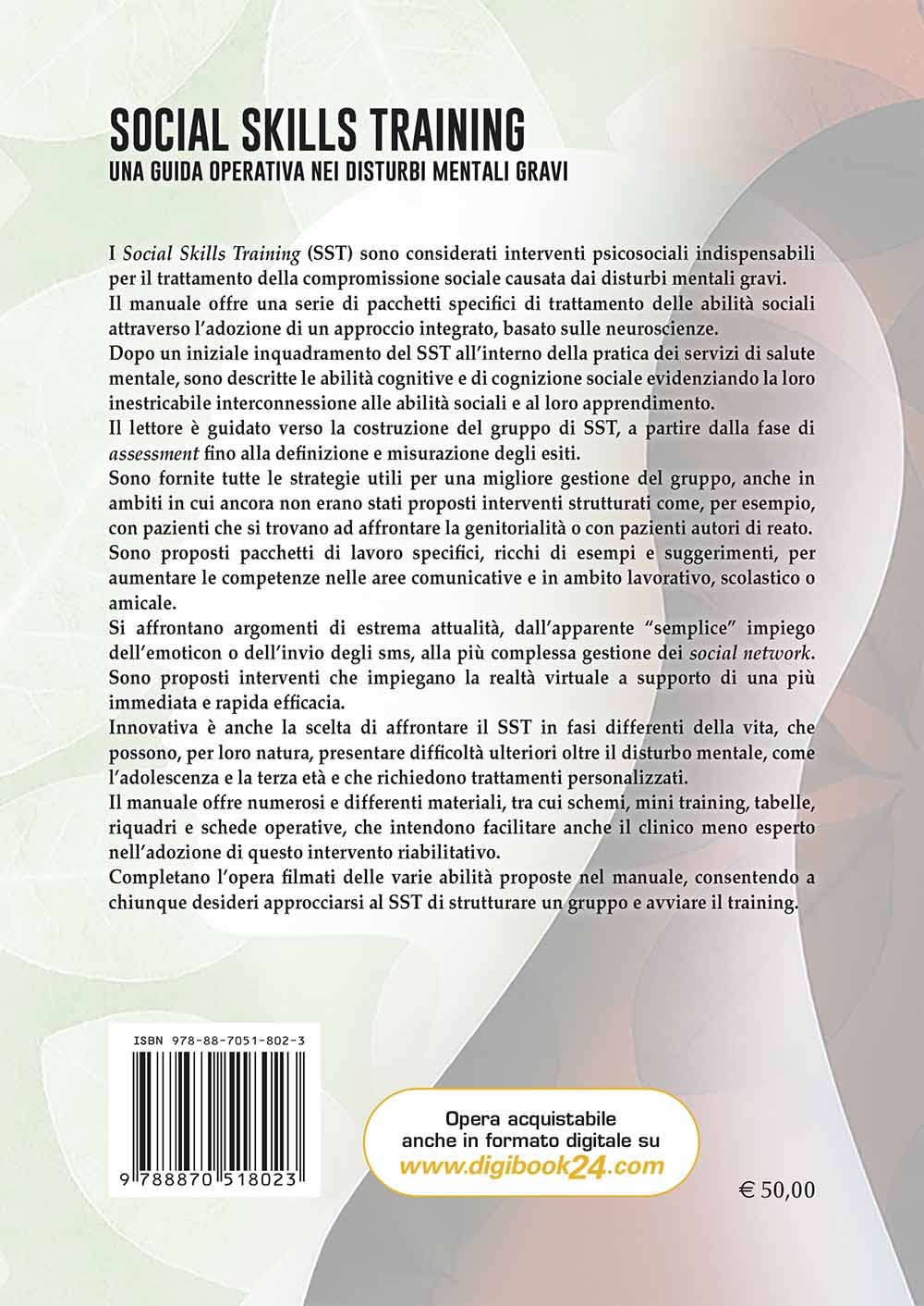 Social skills training. Una guida operativa nei disturbi mentali gravi. Con materiale di approfondimento