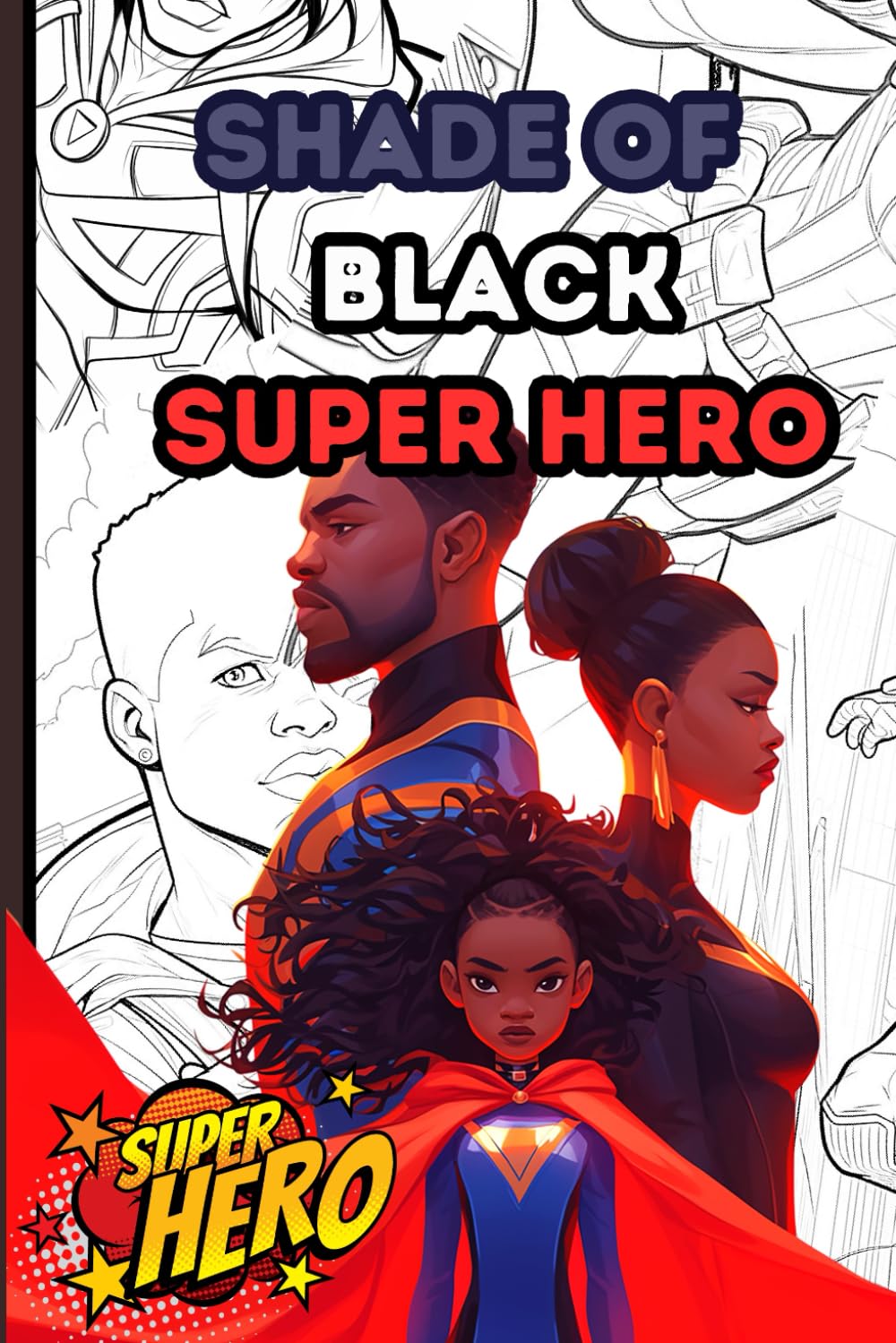 Shade of Black Hero's: Celebrating Legends, Strength, and Legacy