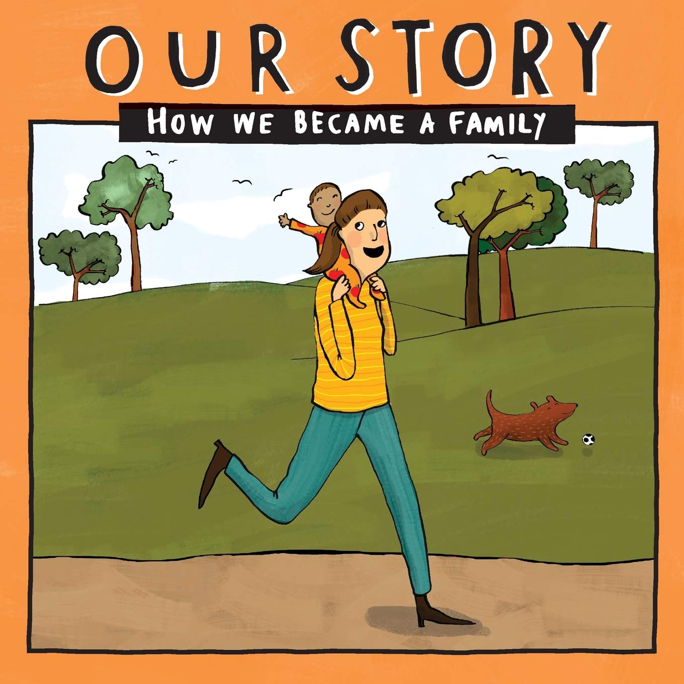 Our Story: How we became a family - SMSDNC1: 035 (Our Story 035smsdnc1)