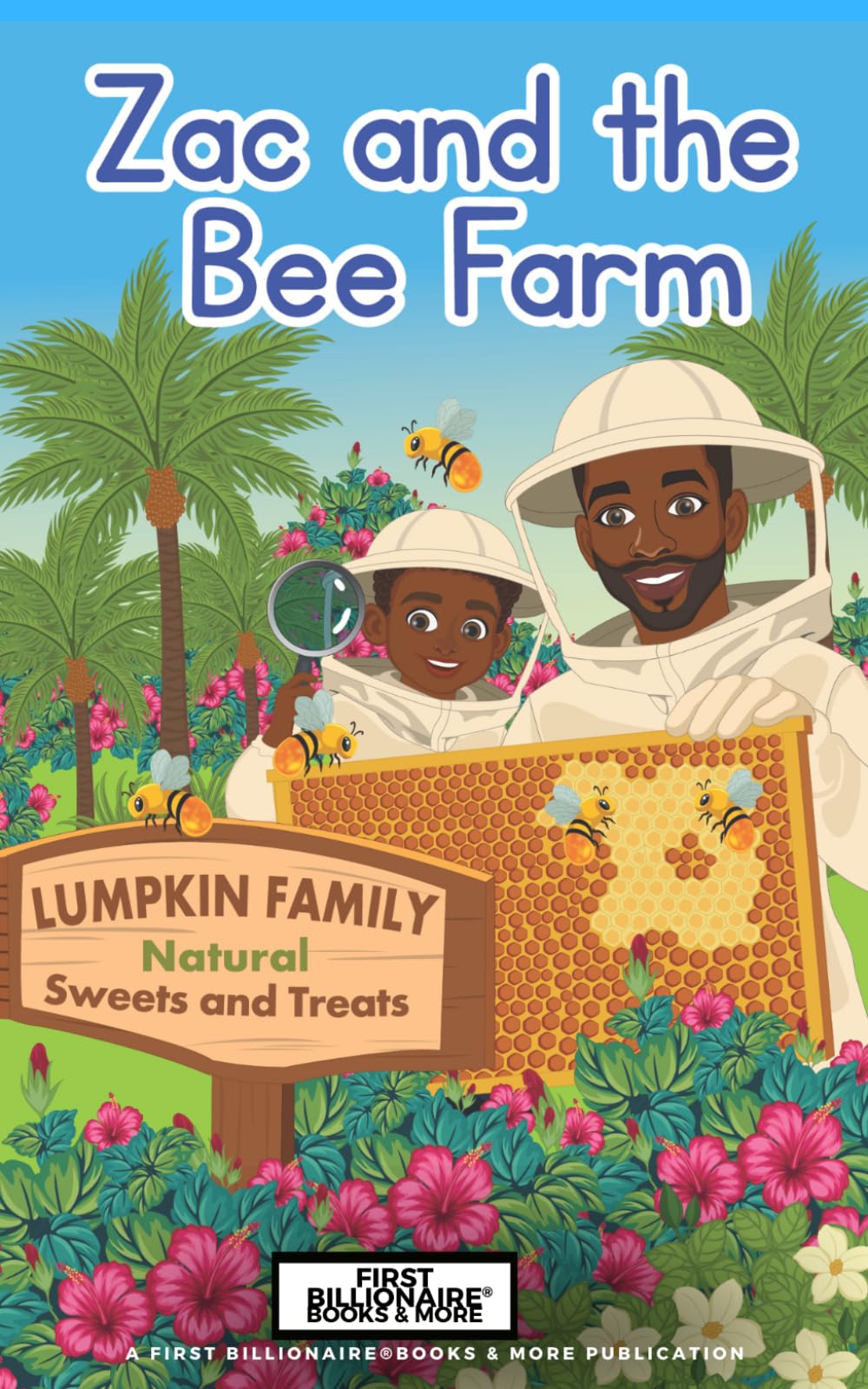 Zac and the Bee Farm (Mighty Machines, Tiny Farmers (Series One))
