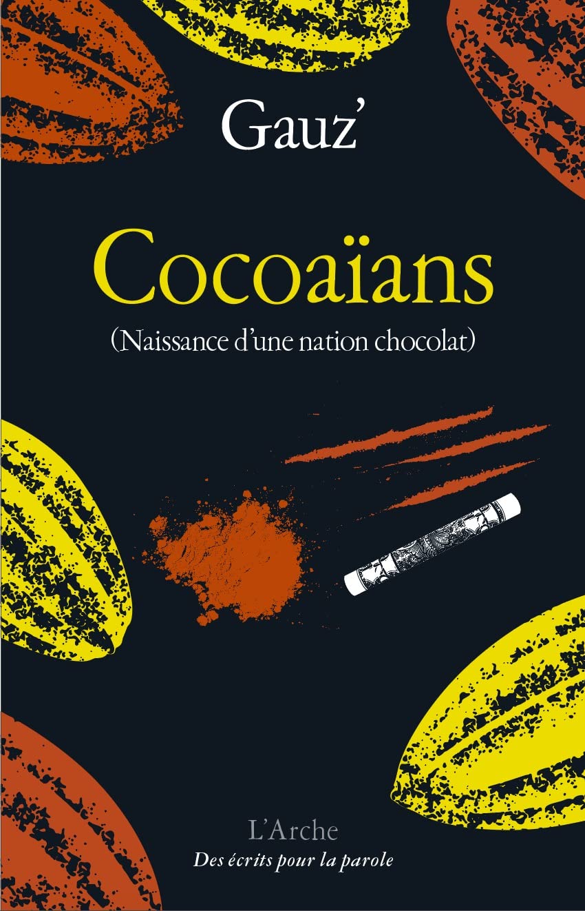 Cocoaians: (naissance d'une nation chocolat)