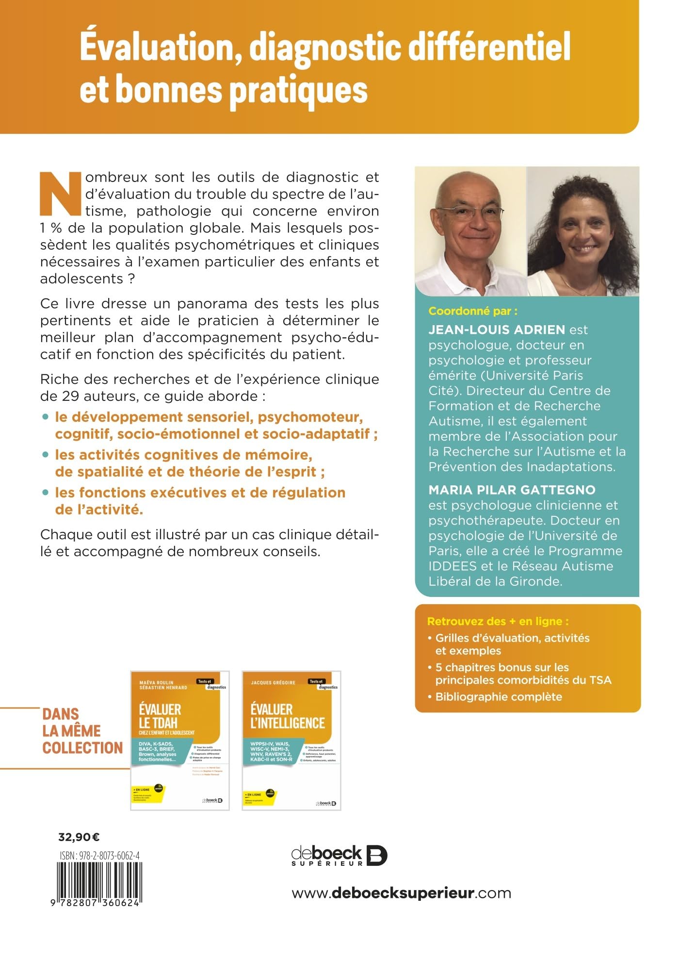 Évaluer le trouble du spectre de l’autisme chez l'enfant et l'adolescent: ADI-R, ADOS-2, PDD-MRS, BECS, PEP-3, EACA-TSA, GRAM, EDA...