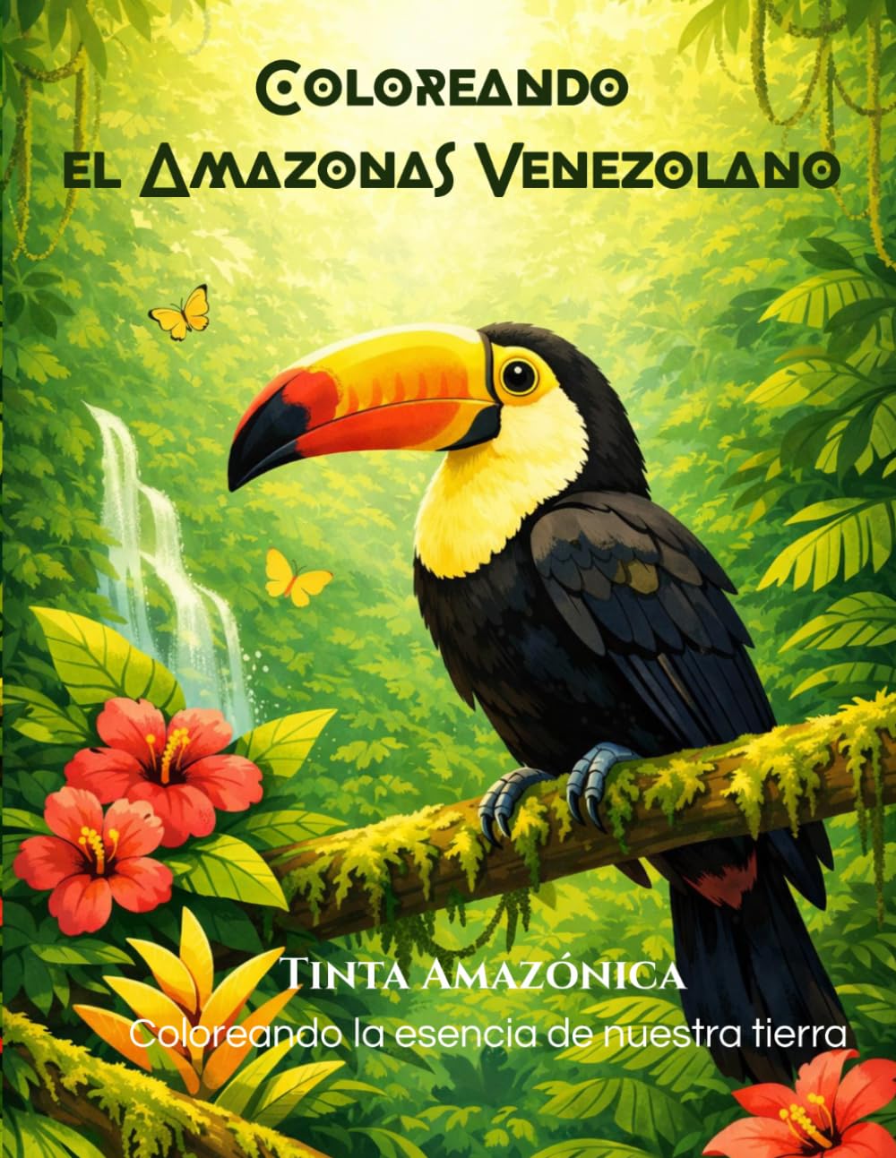 Coloreando el Amazonas Venezolano: 41 dibujos de animales, paisajes y cultura indígena del Amazonas venezolano, libro para colorear con datos curiosos para niños, adolescentes y adultos