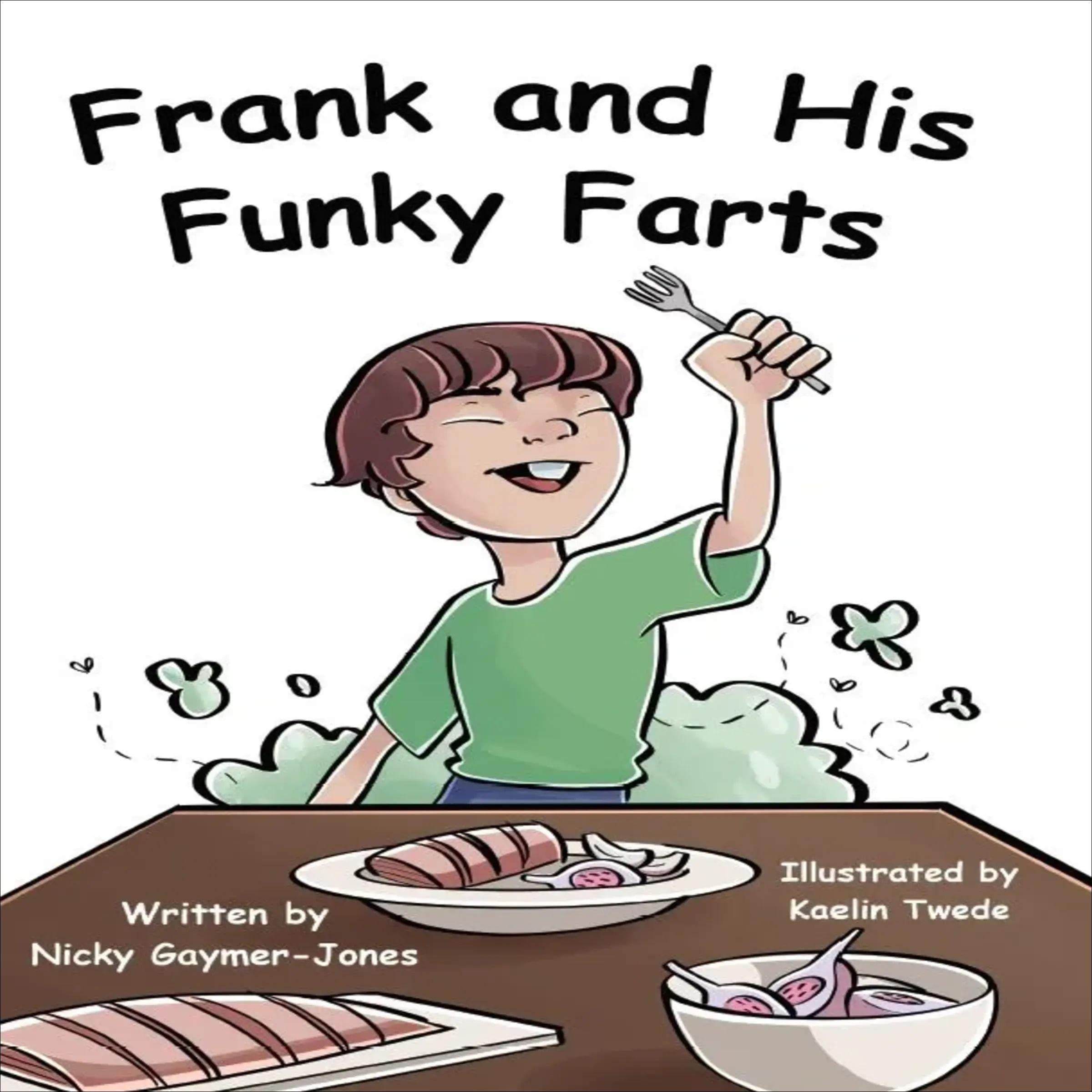 Frank and His Funky Farts