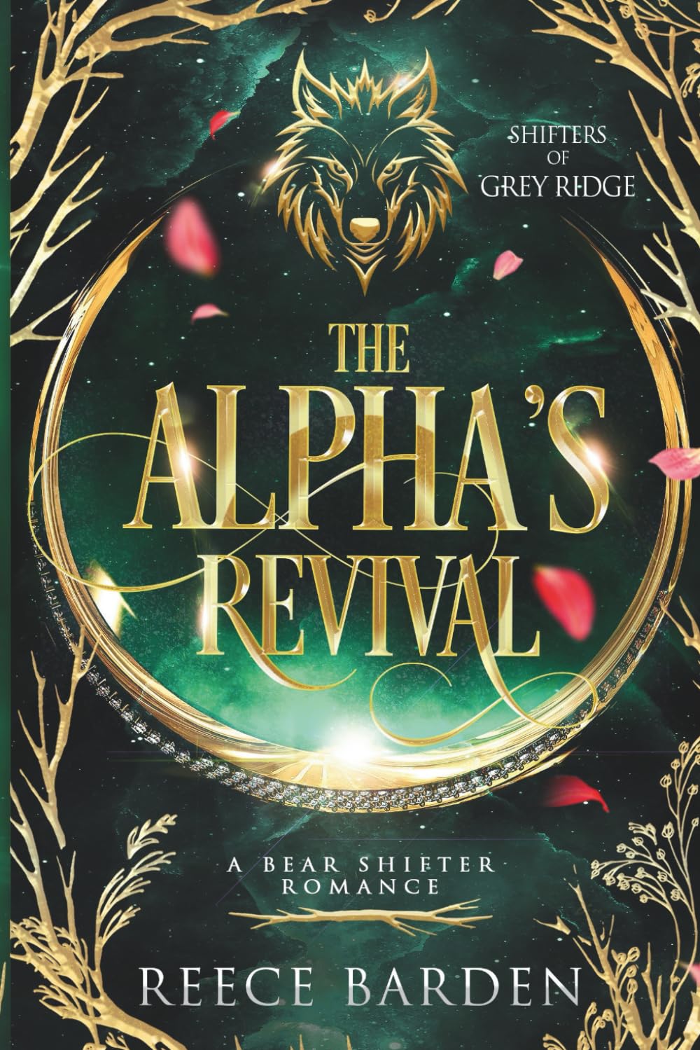 The Alpha's Revival: A Paranormal Werewolf Romance: 3 (Shifters of Grey Ridge)
