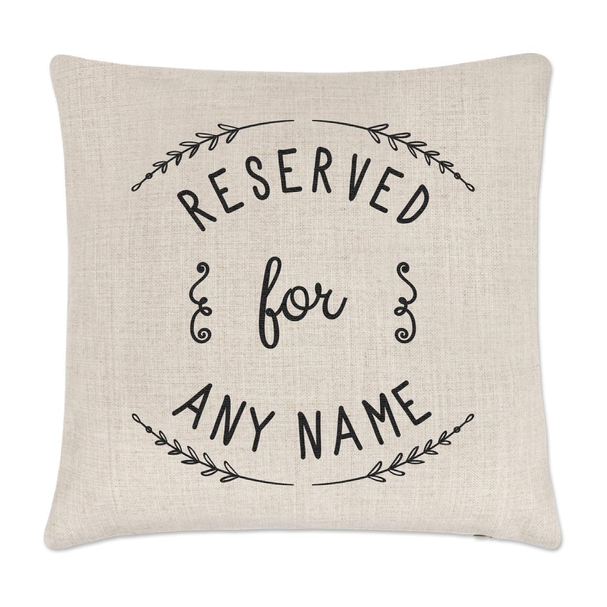 Gift Base Personalised Reserved For Any Name Cushion Cover Linen Effect - Dad Mum Grandad Grandma Uncle Auntie