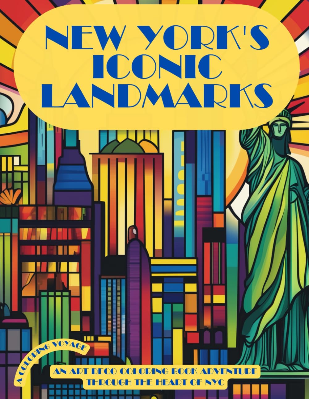 New York's Iconic Landmarks: An Art Deco Coloring Book Adventure Through the Heart of NYC