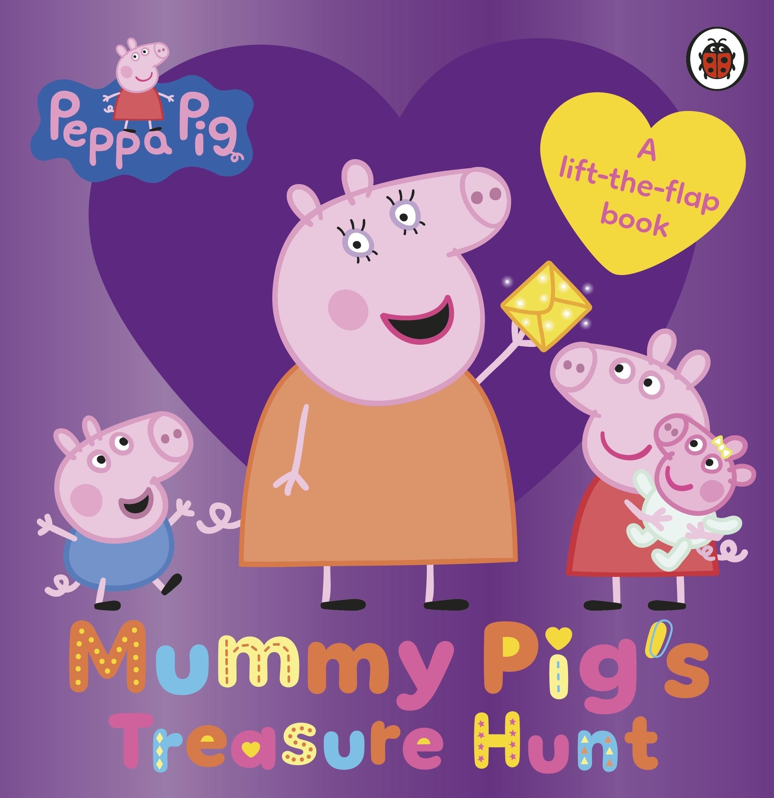Peppa Pig: Mummy Pig's Treasure Hunt: A lift-the-flap book