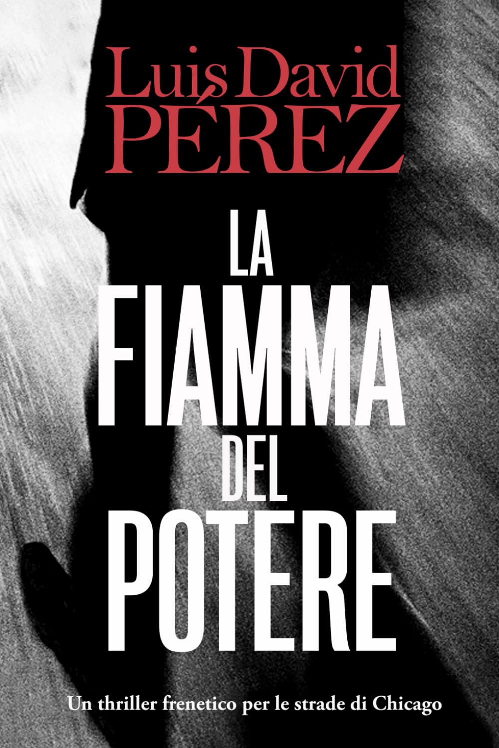 La fiamma del potere (Bilogia Eduard Morillo)