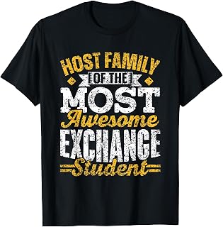 Fantastic Exchange Student Host Family T-Shirt