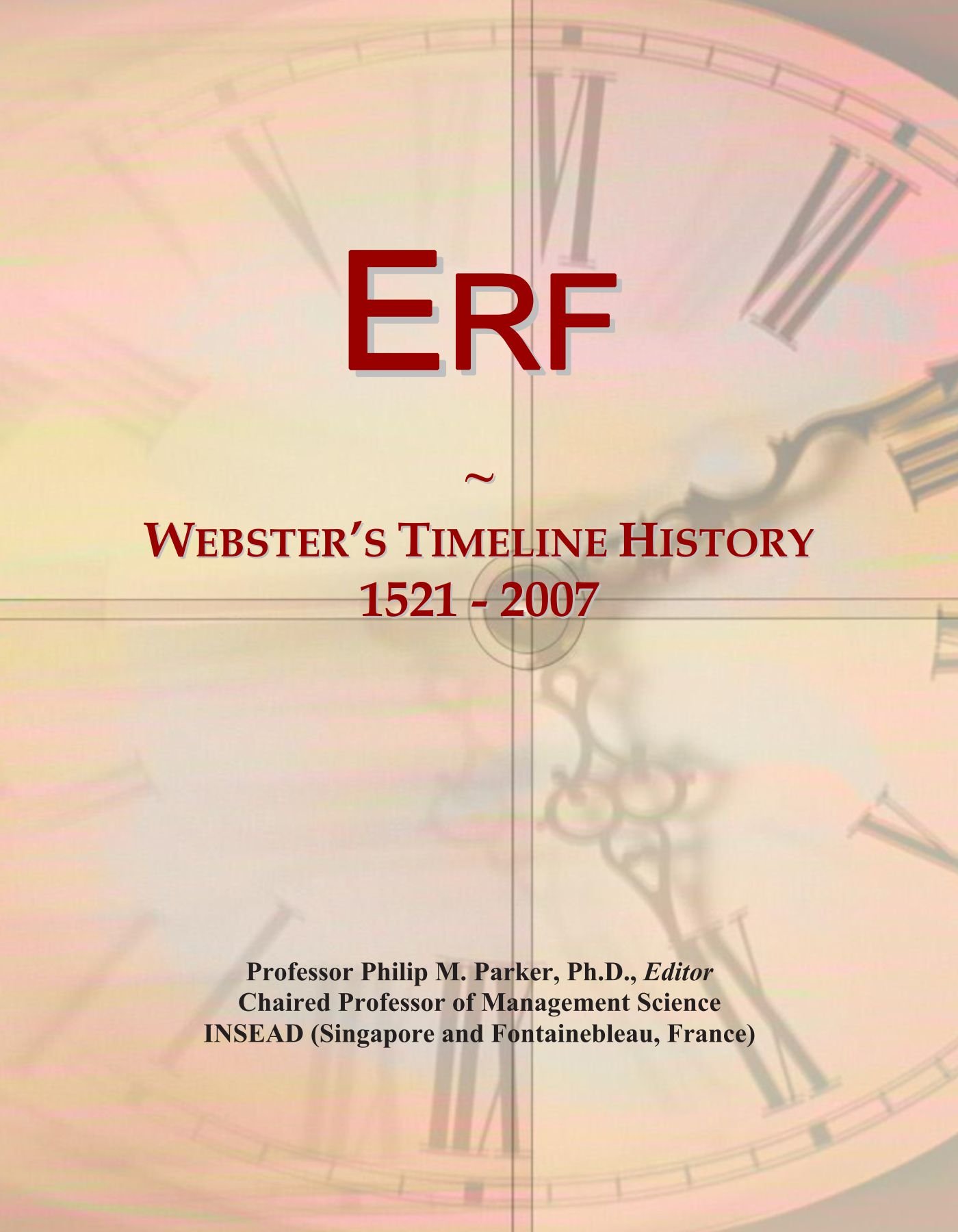 Erf: Webster's Timeline History, 1521 - 2007