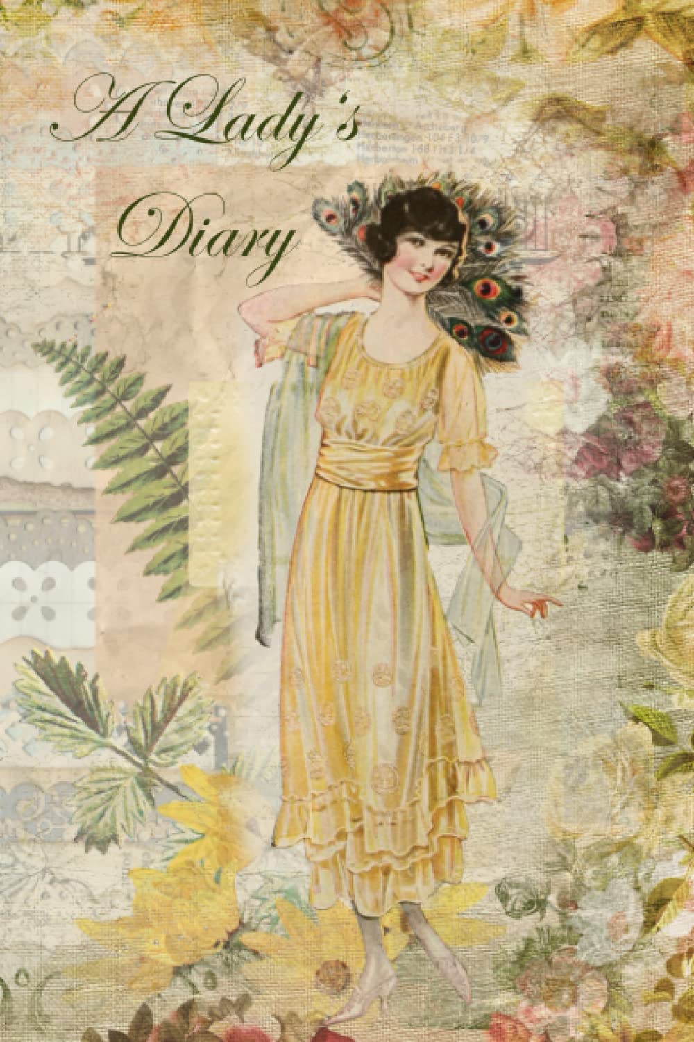 A Lady's Diary: A Notebook with Vintage Illustrations