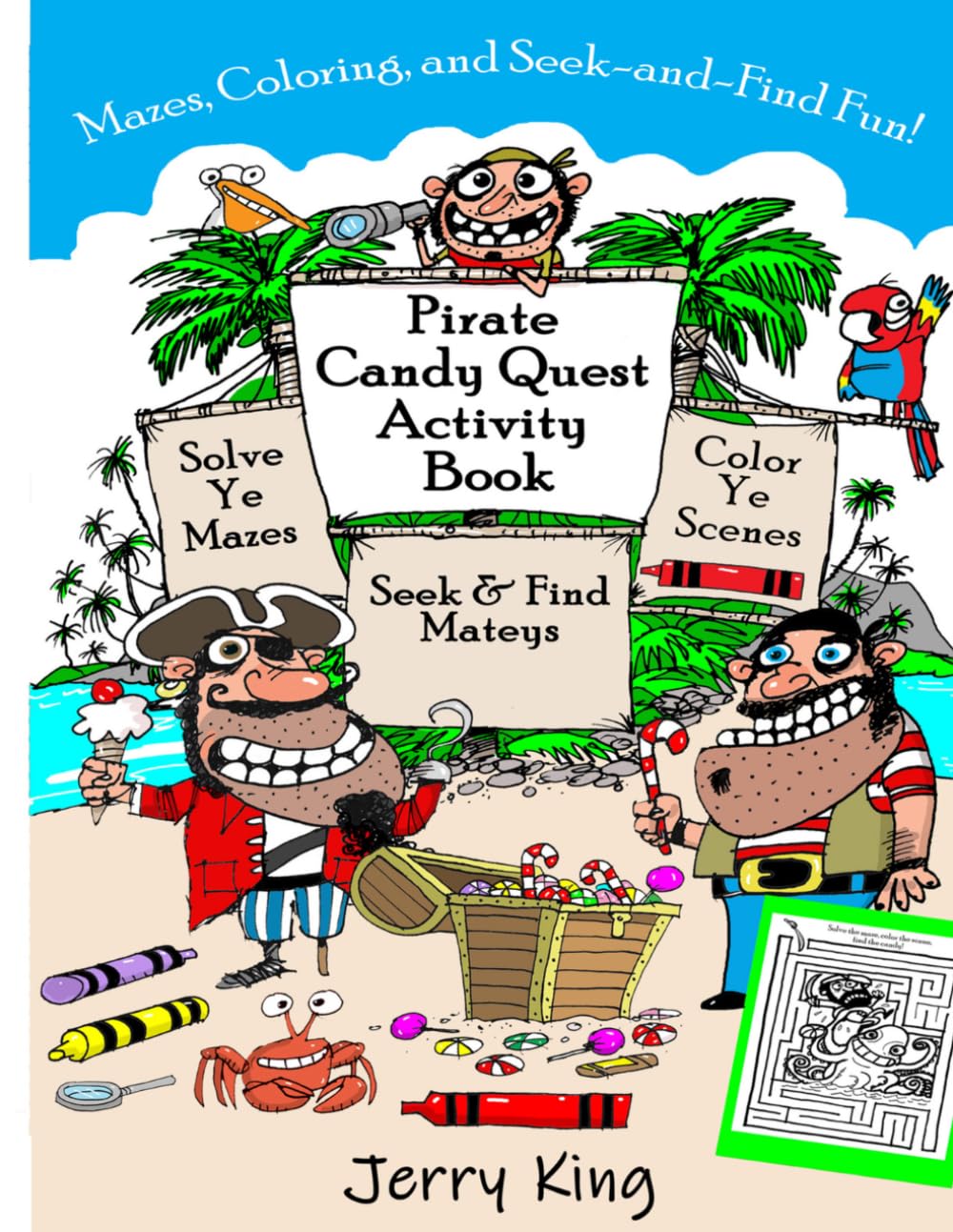 Pirate Candy Quest Activity Book: Mazes, Coloring and Seek-and-Find Fun!