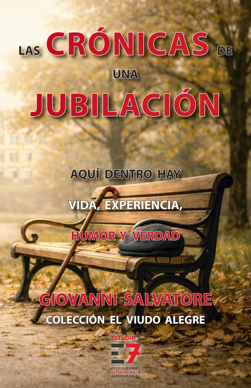 LAS CRÓNICAS DE UNA JUBILACIÓN