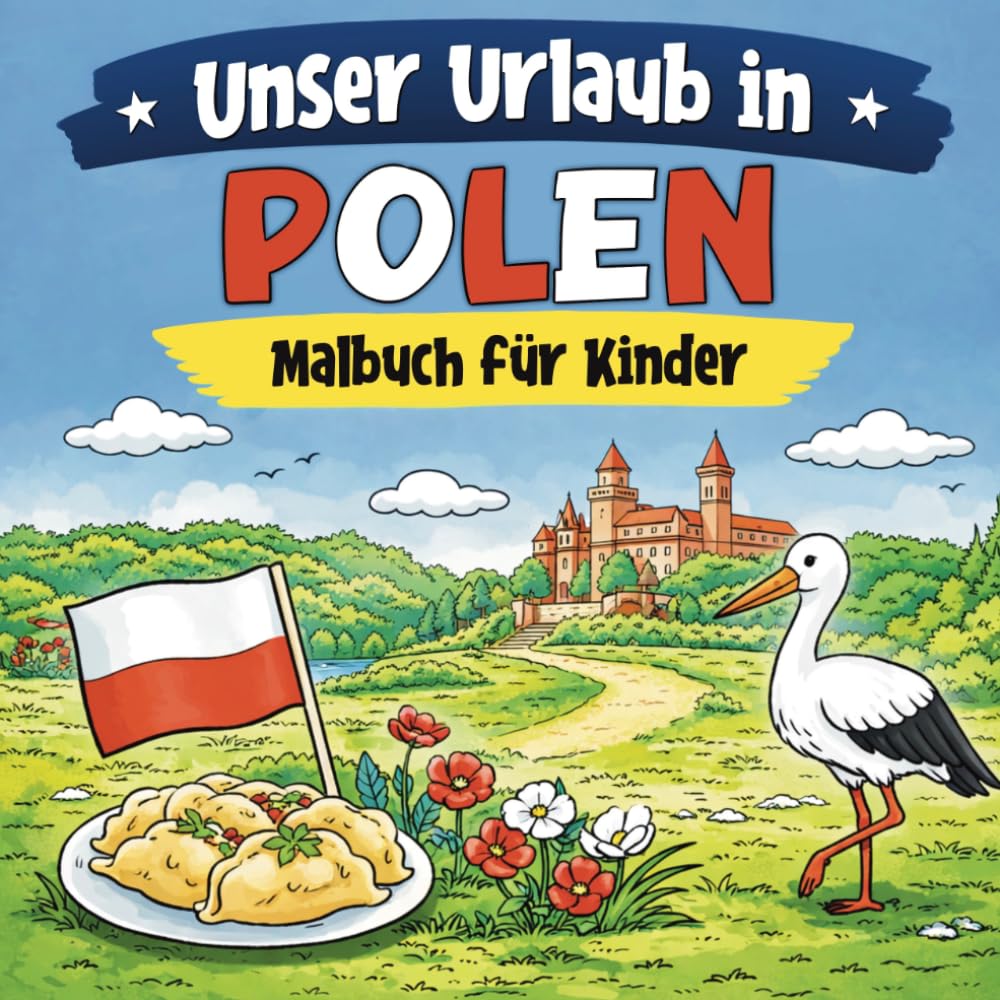 Unser Urlaub in Polen: Malbuch für Kinder
